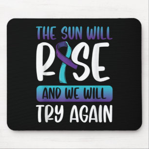 Suicide Awareness _the Sun Will Rise & We Mouse Mat