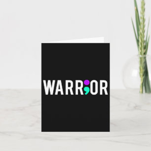 Suicide Awareness Warrior Design Gift For Mental H Card