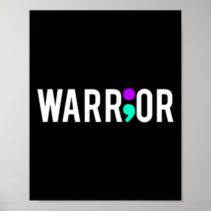 Suicide Awareness Warrior Design Gift For Mental H Poster