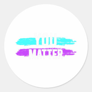 Suicide Awareness You Problem Design Gift For Ment Classic Round Sticker
