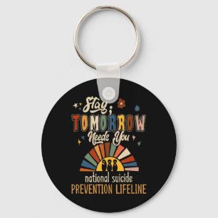 Suicide Crisis Lifeline 988 Stay Tomorrow Needs Yo Key Ring