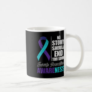 Suicide Depression No Story Should End Prevention Coffee Mug