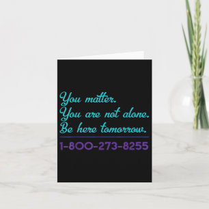 Suicide Hotline 1-800-273-8255 Suicide Awareness P Card