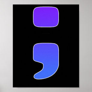 ; Suicide Pain Semicolon Suicide Prevention Awaren Poster