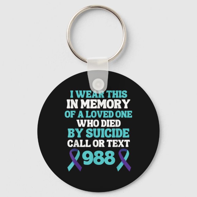 Suicide Prevention 988 Hotline - In Memory Of Love Key Ring (Front)