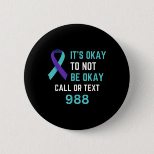 Suicide Prevention 988 Hotline Shirt 988 Suicide C 6 Cm Round Badge