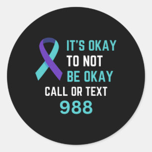 Suicide Prevention 988 Hotline Shirt 988 Suicide C Classic Round Sticker