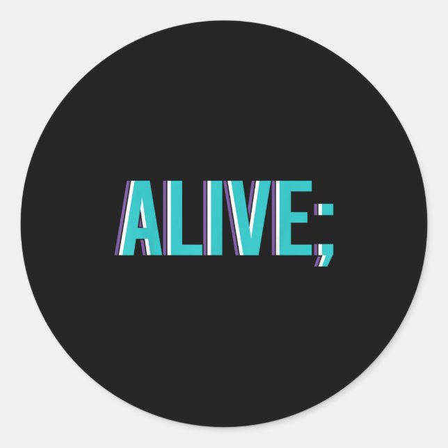 Suicide Prevention Alive _ I For Suprters  Classic Round Sticker (Front)