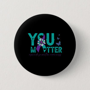 Suicide Prevention Awareness 2022-Sunflower You Ma 6 Cm Round Badge