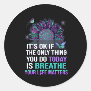 Suicide Prevention Awareness Breathe Your Life Pro Classic Round Sticker