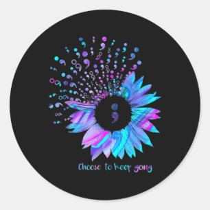 Suicide Prevention Awareness Choose To Keep Going  Classic Round Sticker