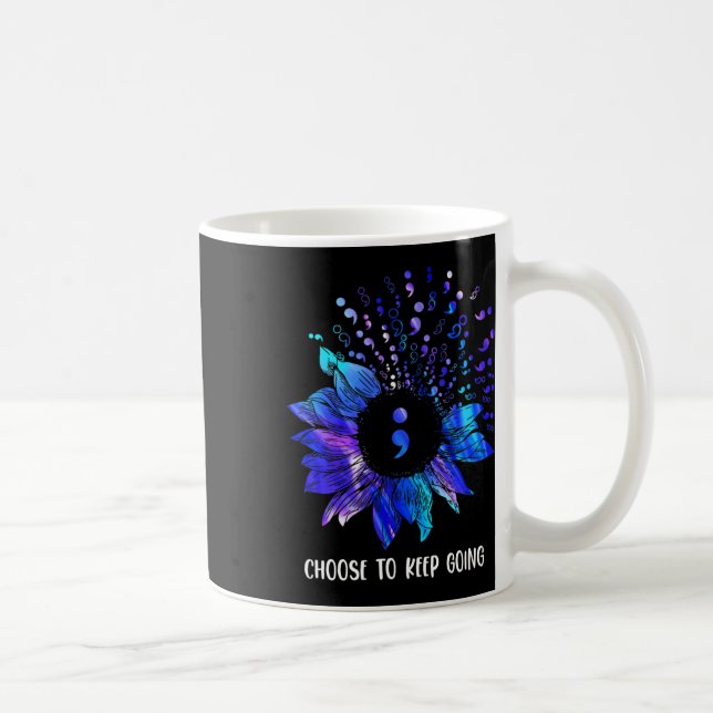 Suicide Prevention Awareness Choose To Keep Going  Coffee Mug (Right)