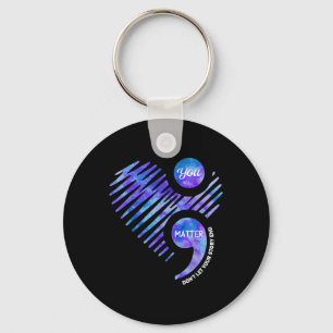 Suicide Prevention Awareness Dont Let Your Story E Key Ring