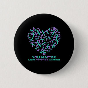 Suicide Prevention Awareness Heart Ribbon You Matt 6 Cm Round Badge