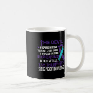 Suicide Prevention Awareness I Am The Storm Devil Coffee Mug