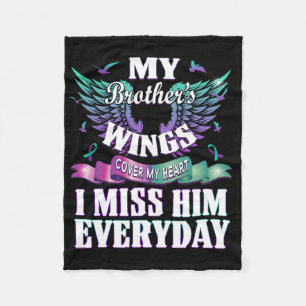 Suicide Prevention Awareness I Miss My Brother Eve Fleece Blanket