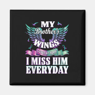 Suicide Prevention Awareness I Miss My Brother Eve Magnet