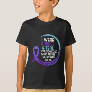 Suicide Prevention Awareness I Wear Purple And Tea T-Shirt