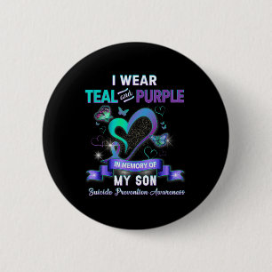 Suicide Prevention Awareness I Wear Teal Purple Fo 6 Cm Round Badge