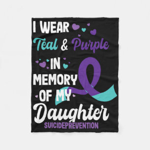 Suicide Prevention Awareness In Memory Of Daughter Fleece Blanket