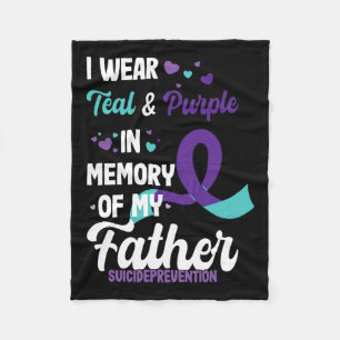 Suicide Prevention Awareness In Memory Of Father Fleece Blanket