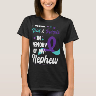 Suicide Prevention Awareness In Memory Of Nephew T-Shirt
