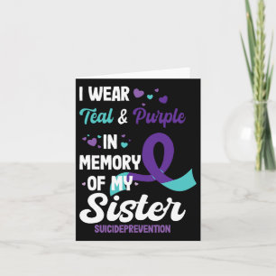 Suicide Prevention Awareness In Memory Of Sister Card