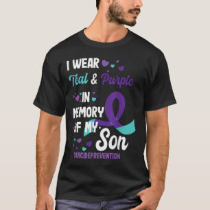 Suicide Prevention Awareness In Memory Of Son T-Shirt