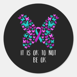 Suicide Prevention Awareness It Is Ok To Not Be Ok Classic Round Sticker