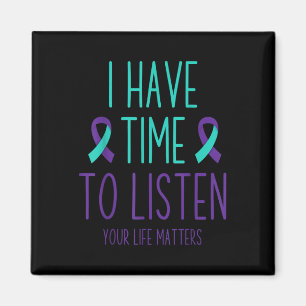 Suicide Prevention Awareness Month I Have Time To Magnet