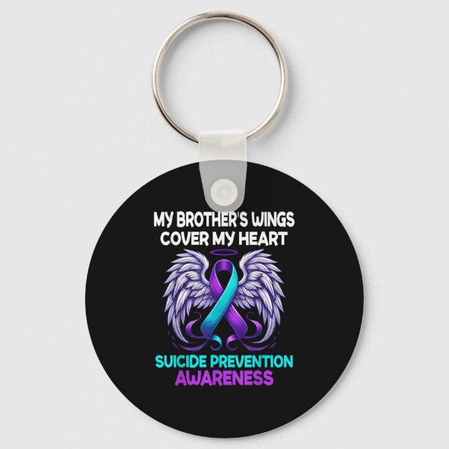 Suicide Prevention Awareness My Brothers Cover My  Key Ring (Front)