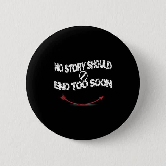 Suicide Prevention Awareness ,no Story Should End  6 Cm Round Badge (Front)