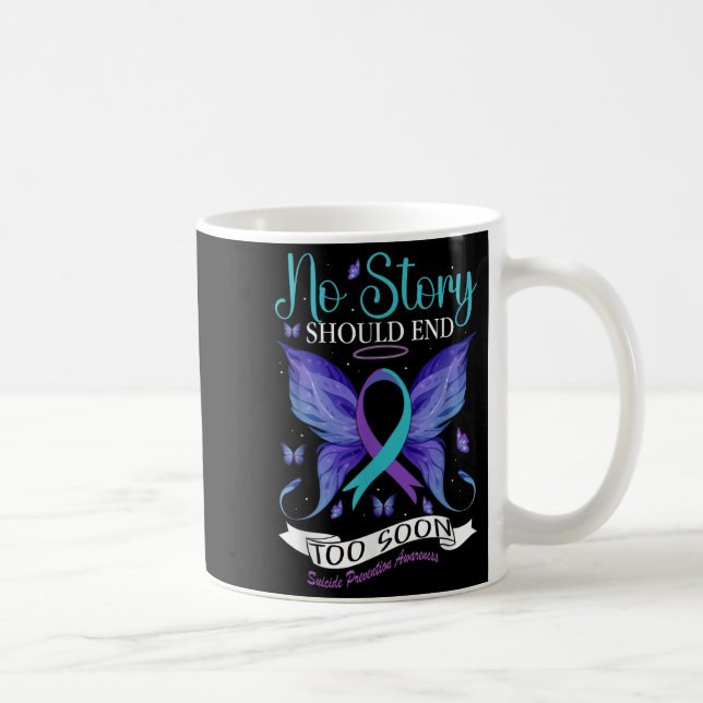 Suicide Prevention Awareness - No Story Should End Coffee Mug (Right)
