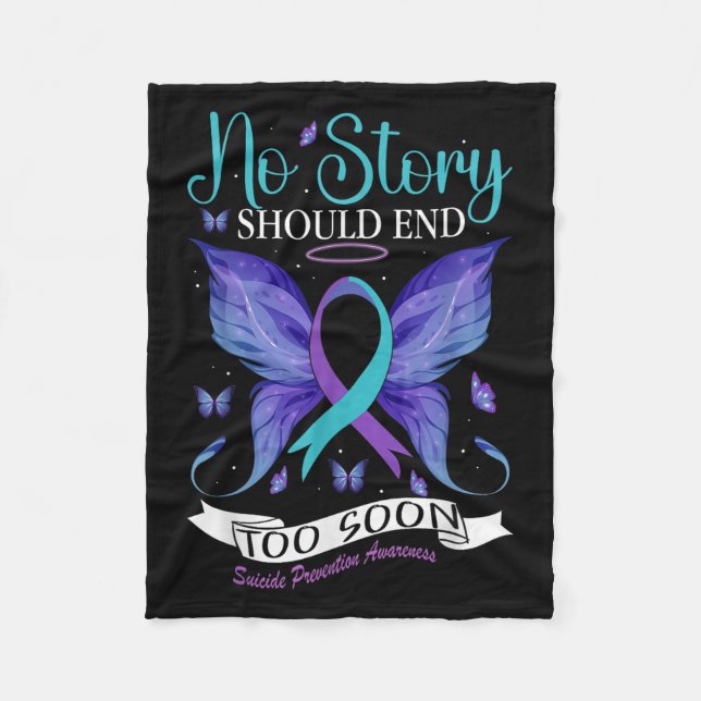 Suicide Prevention Awareness - No Story Should End Fleece Blanket (Front)