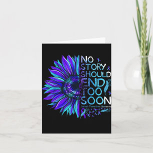 Suicide Prevention Awareness No Story Should End T Card