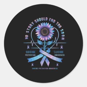 Suicide Prevention Awareness No Story Should End T Classic Round Sticker