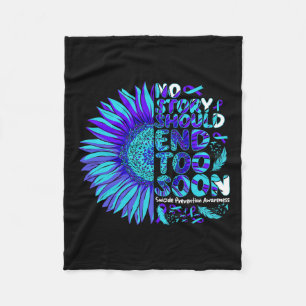 Suicide Prevention Awareness No Story Should End T Fleece Blanket