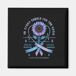 Suicide Prevention Awareness No Story Should End T Magnet