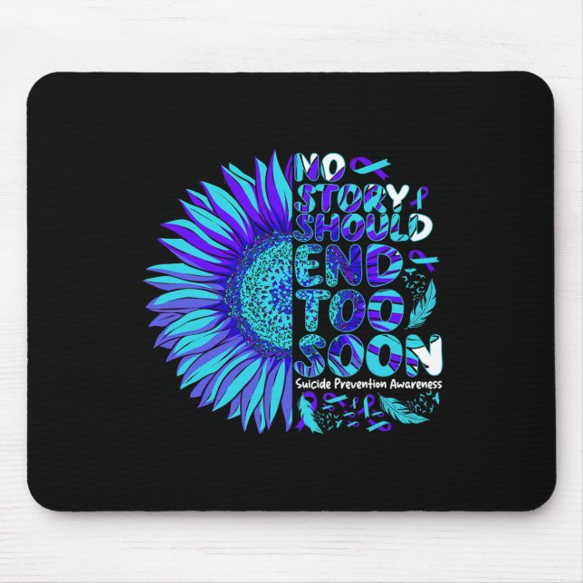 Suicide Prevention Awareness No Story Should End T Mouse Mat (Front)