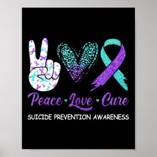 Suicide Prevention Awareness Peace Love Cure Leopa Poster