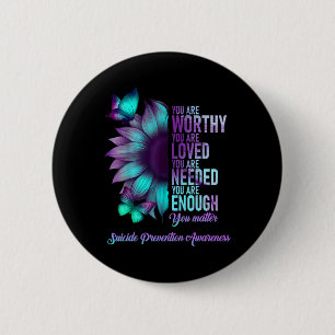 Suicide Prevention Awareness Positive Motivational 6 Cm Round Badge
