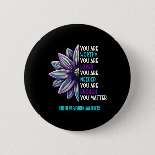 Suicide Prevention Awareness Positive Motivational 6 Cm Round Badge