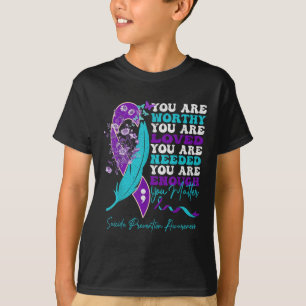 Suicide Prevention Awareness Positive Motivational T-Shirt