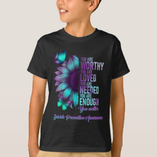 Suicide Prevention Awareness Positive Motivational T-Shirt