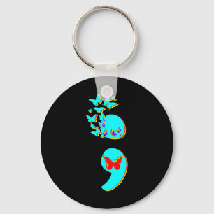 Suicide Prevention Awareness Quote Semicolon Key Ring