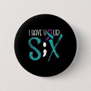 Suicide Prevention Awareness Semicolon Six Support 6 Cm Round Badge