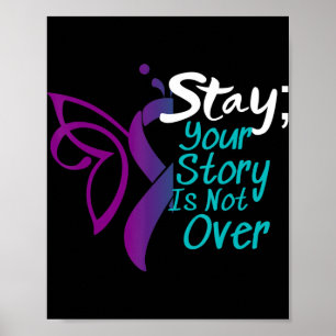 Suicide Prevention  Awareness Semicolon Stay 1 Poster