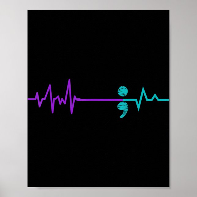 Suicide Prevention  Awareness Semicolon Stay  Poster (Front)