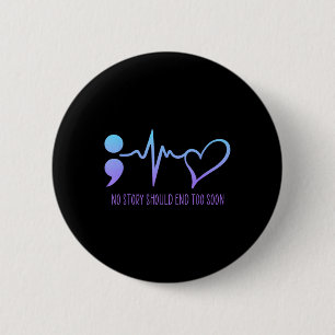 Suicide Prevention Awareness Semicolon Teal & 6 Cm Round Badge