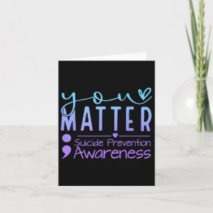 Suicide Prevention Awareness Semicolon Teal & Card